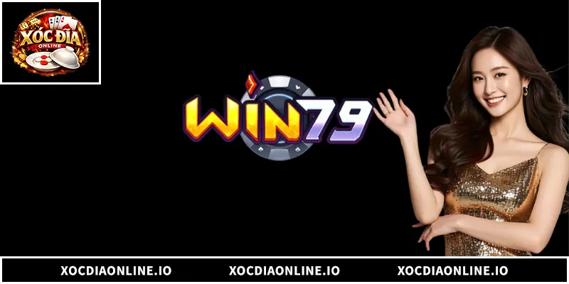 Win79 là cổng game đổi thưởng thượng lưu, uy tín và xanh chín